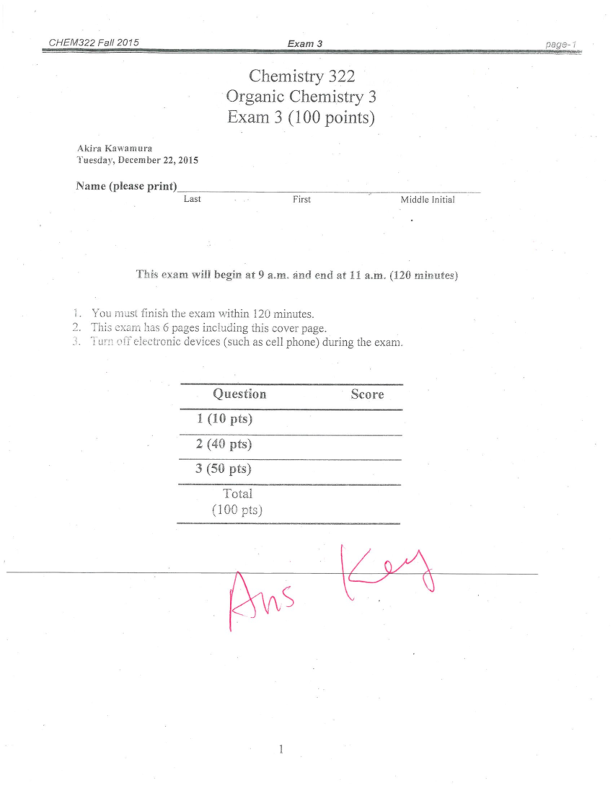 answer key for - CHEM322 Fall 2015 Exam 3 1 Chemistry 322 Organic ...
