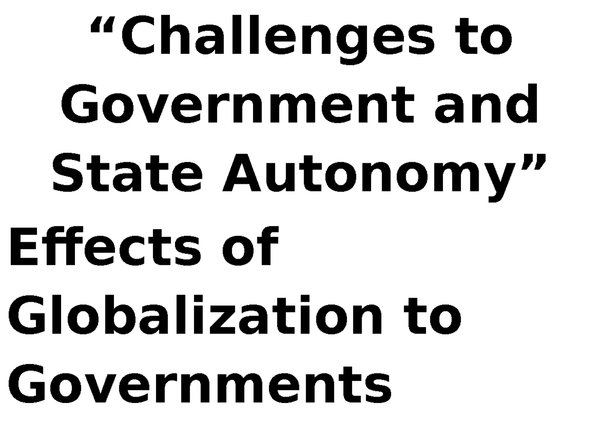 Challenges to Government and State Autonomy: A Case Study on ...