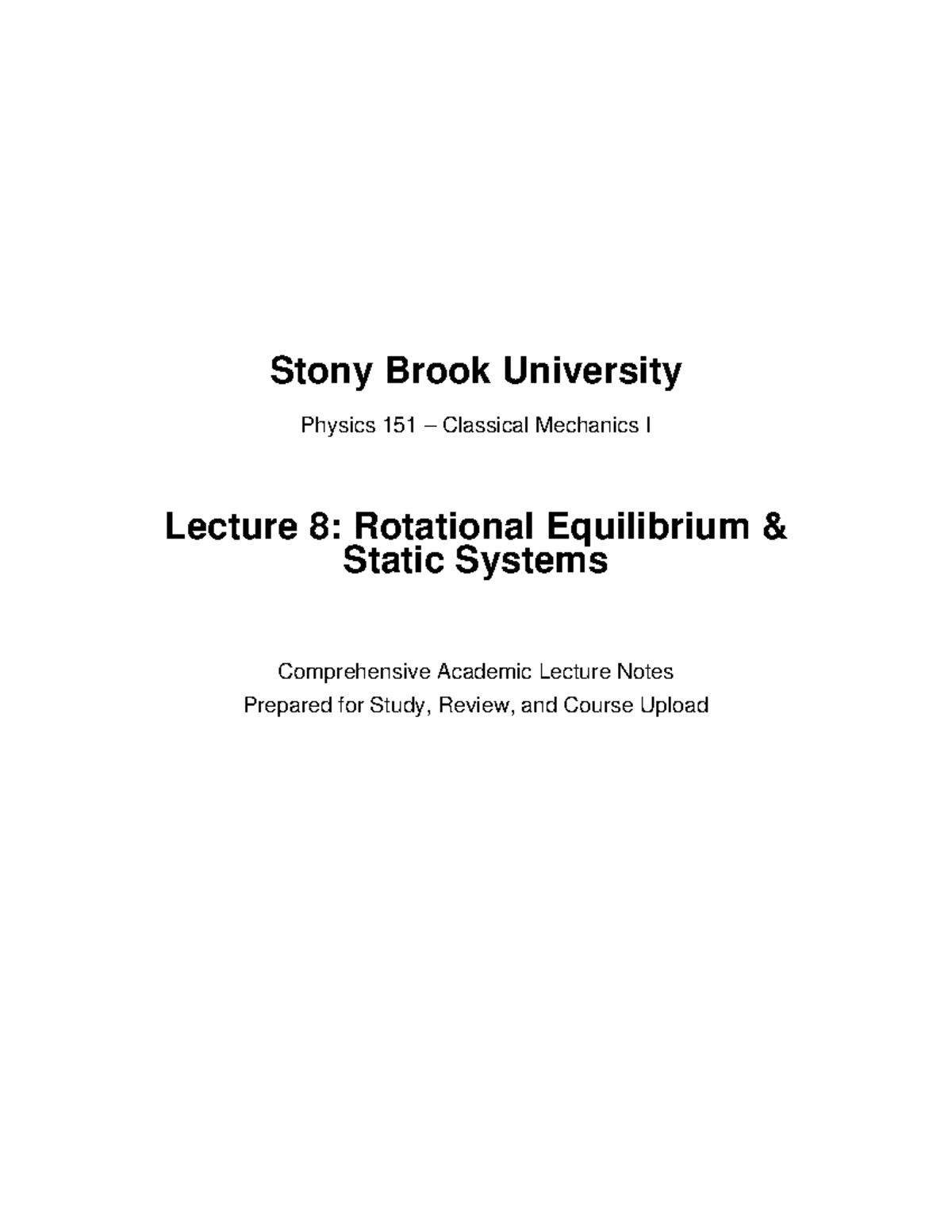 Physics 151 Lecture 8 Rotational Equilibrium - PHY 131 - Stony Brook ...