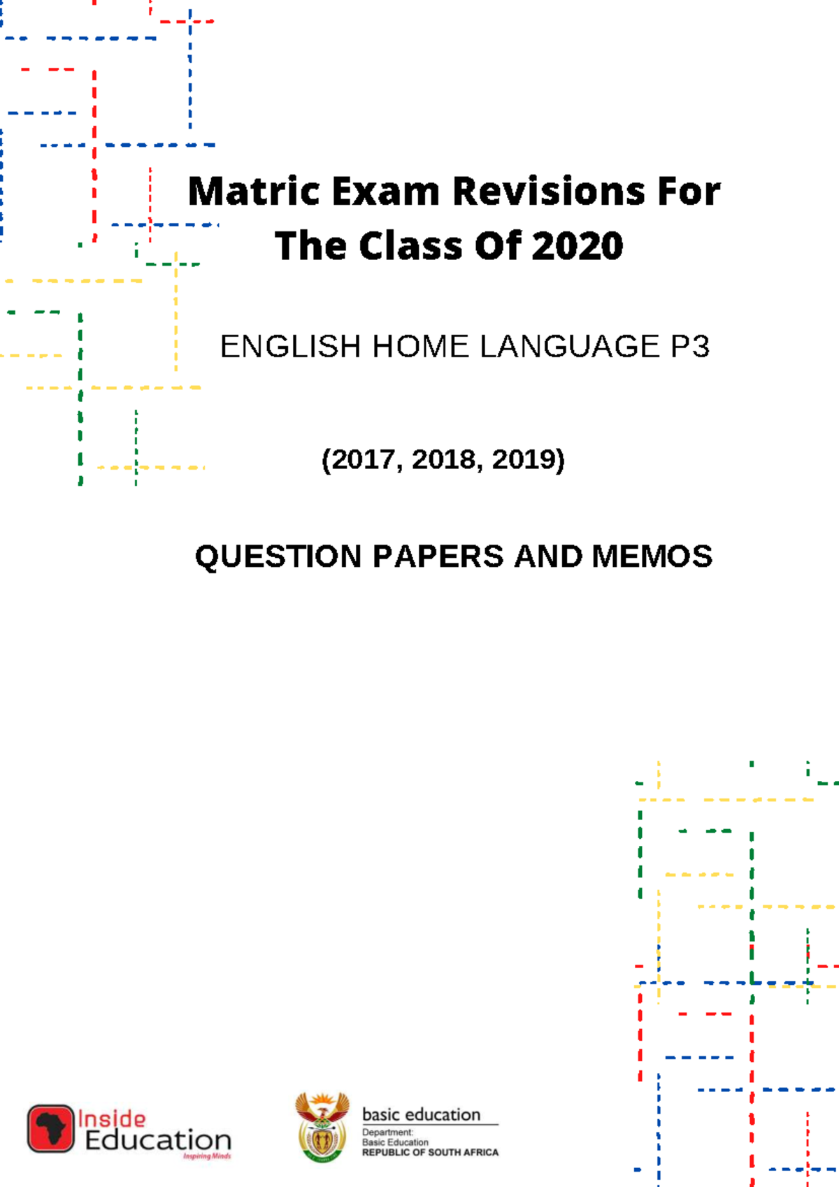 Matric Exam Revision: English Home Language P3 (2017-2019) Papers ...