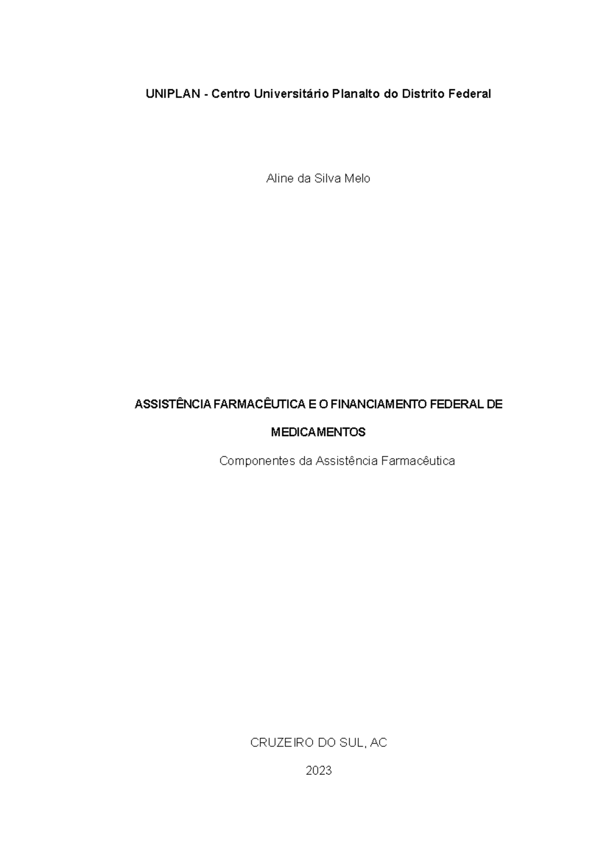 Componentes Básicos da Assistência Farmacêutica (Cbaf) - UNIPLAN 2023 ...