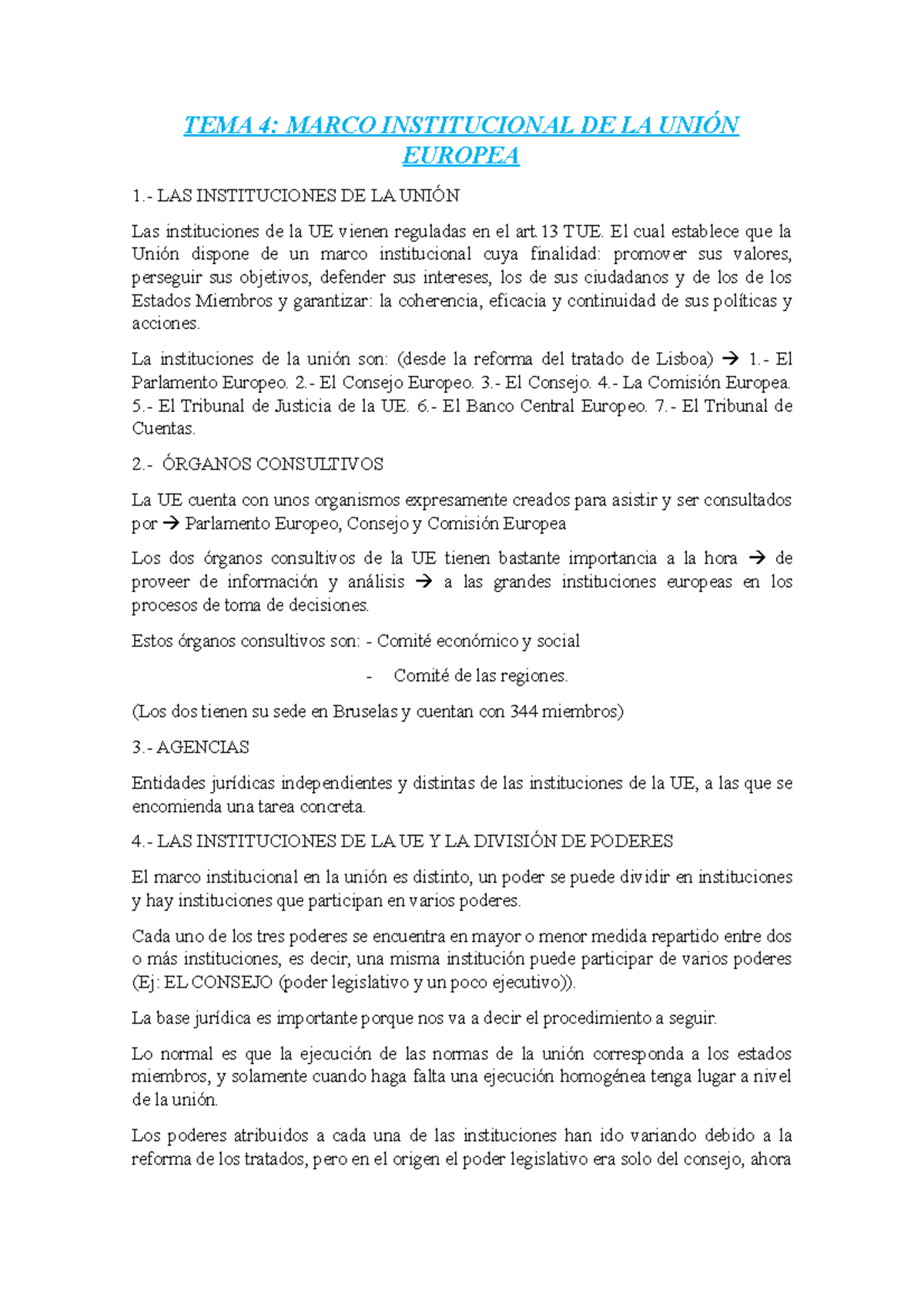 Estudio TEMA 4 Europeo - TEMA 4: MARCO INSTITUCIONAL DE LA UNIÓN ...