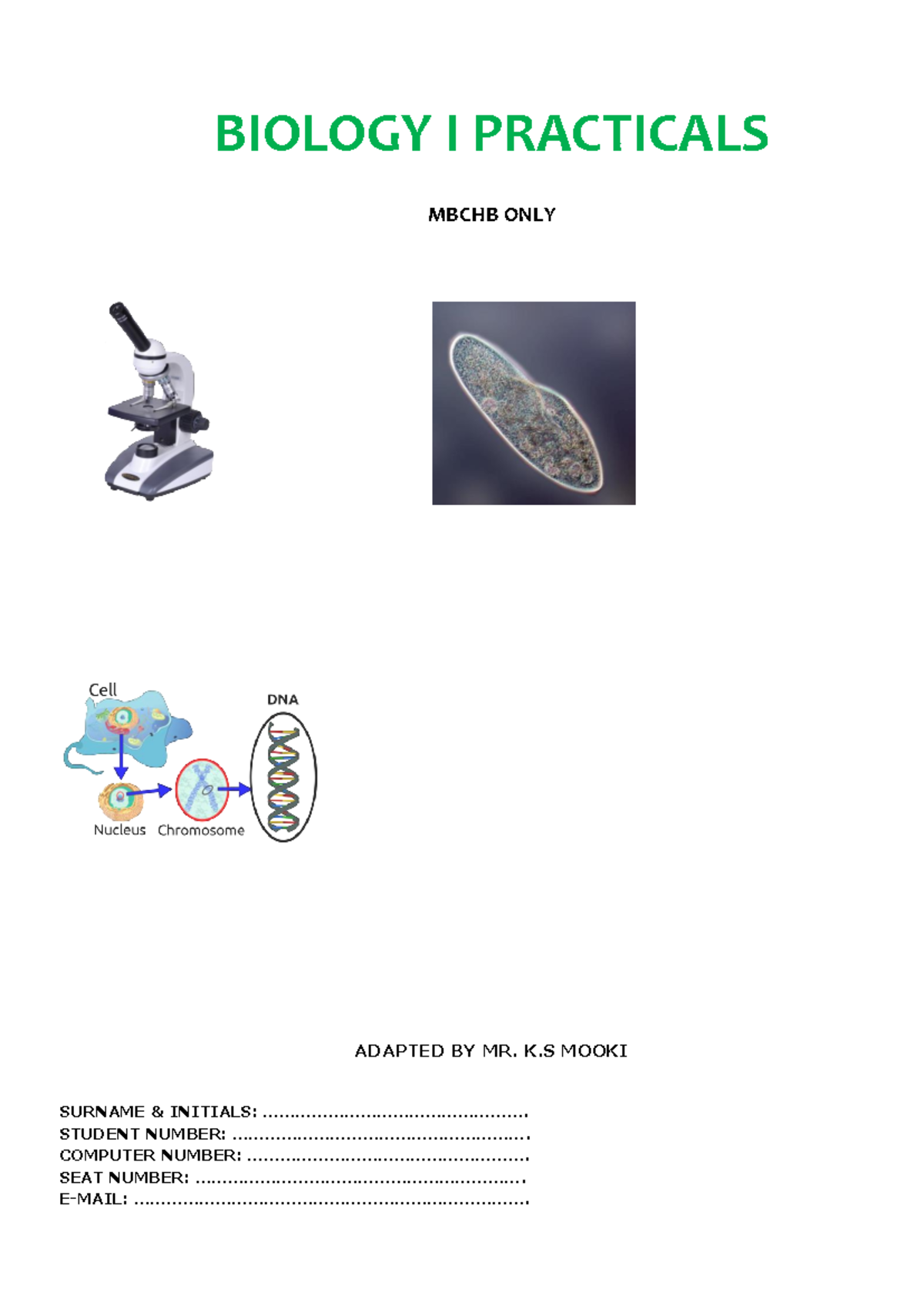 Biology Practicals 1 2022 2 - BIOLOGY I PRACTICALS MBCHB ONLY ADAPTED ...
