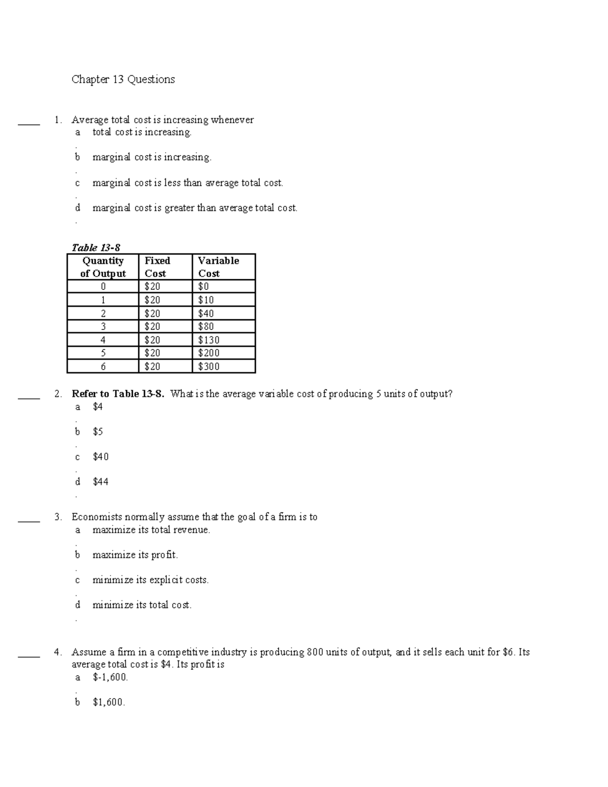Chapter 13 Principles of Econ - Chapter 13 Questions ____ 1. Average ...