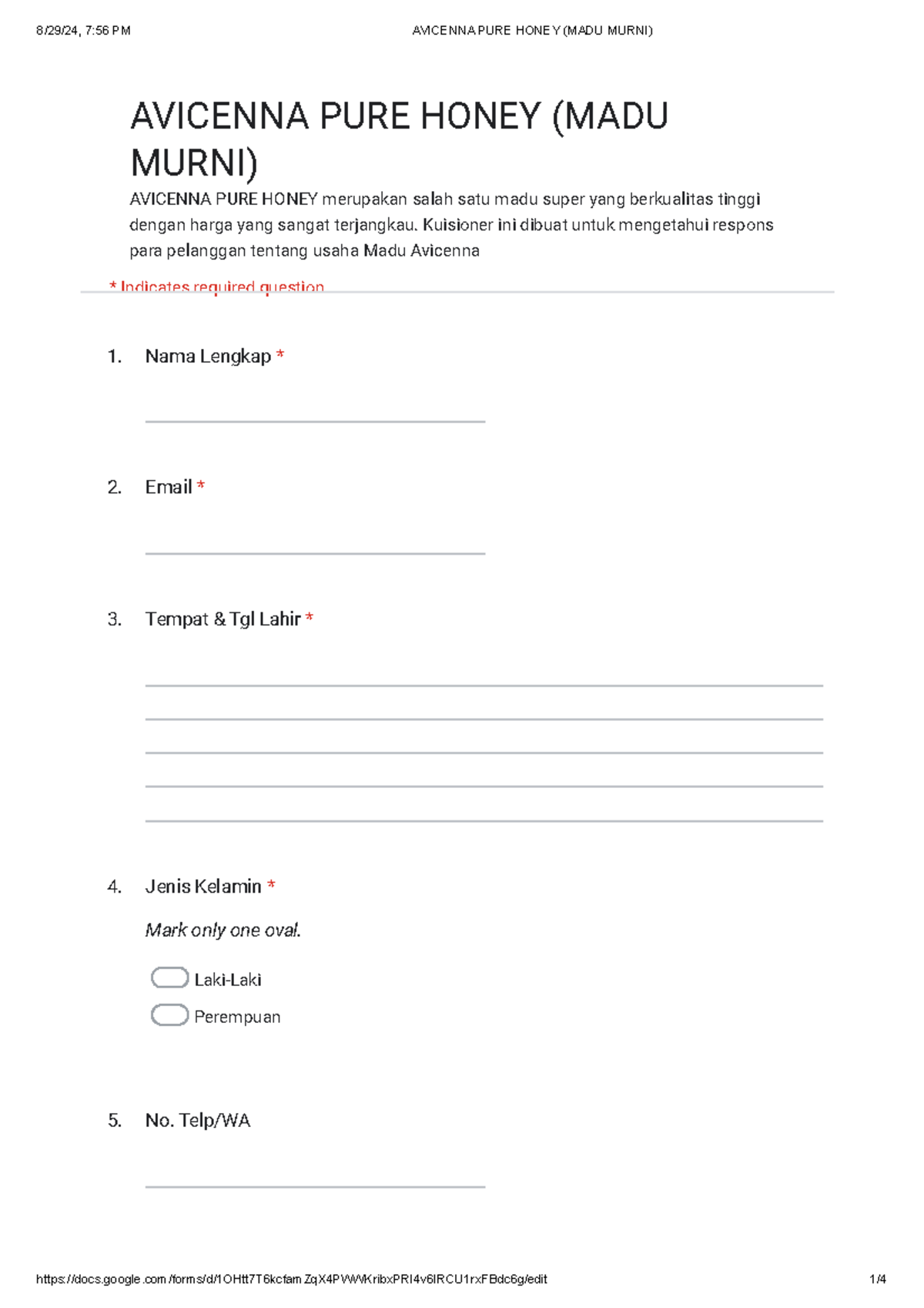 Google Forms Riset Pasar Avicenna PURE Honey AZMI - 1. 2. 3. 4. Mark ...