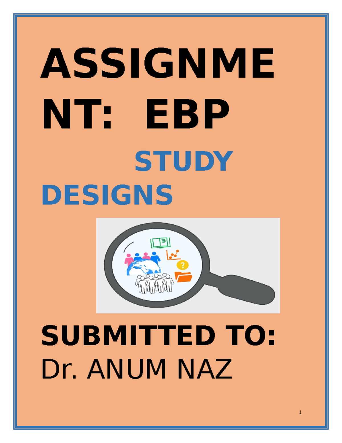 DPT 15 EBP Assignment: Study Designs and Case Reports Overview - Studocu