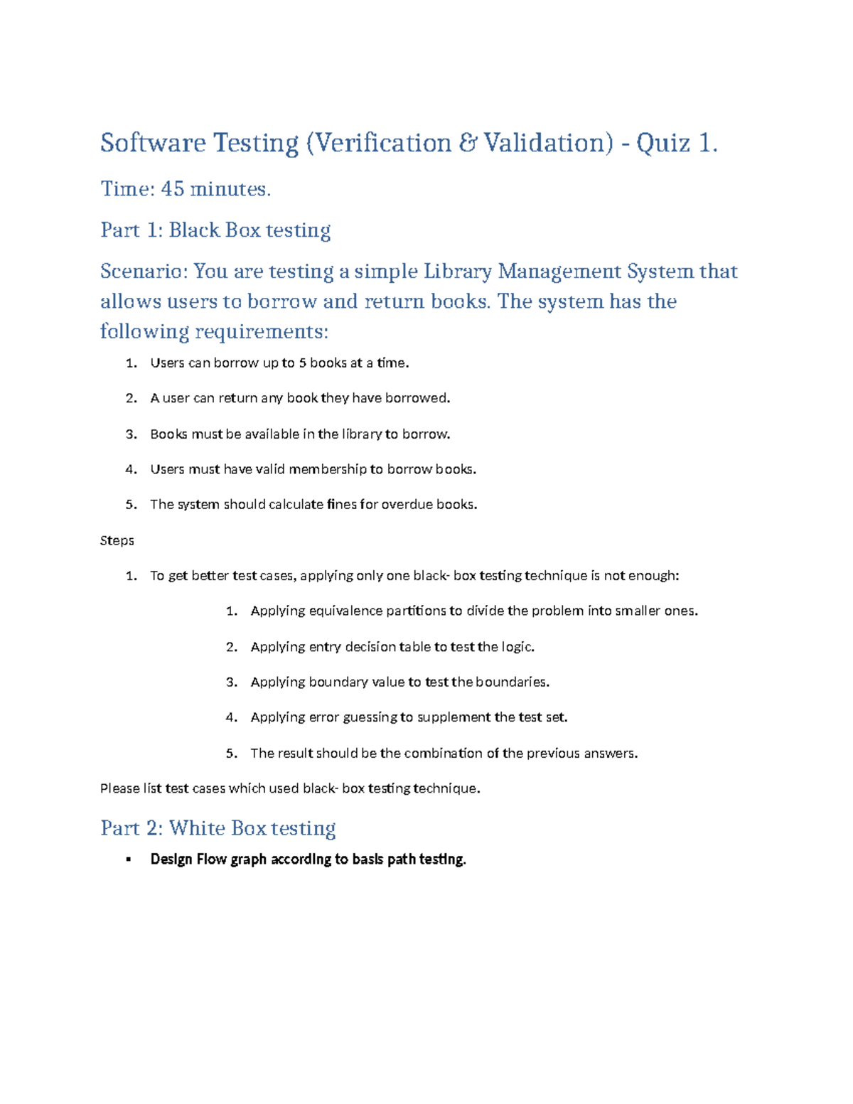 Software Testing Quiz 1 - Software Testing (Verification & Validation ...