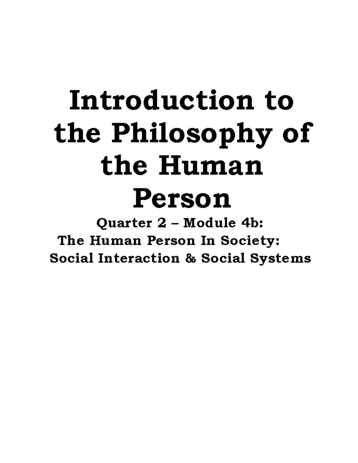 Philosophy 101 Q2 Mod 4b: The Human Person in Society - Studocu