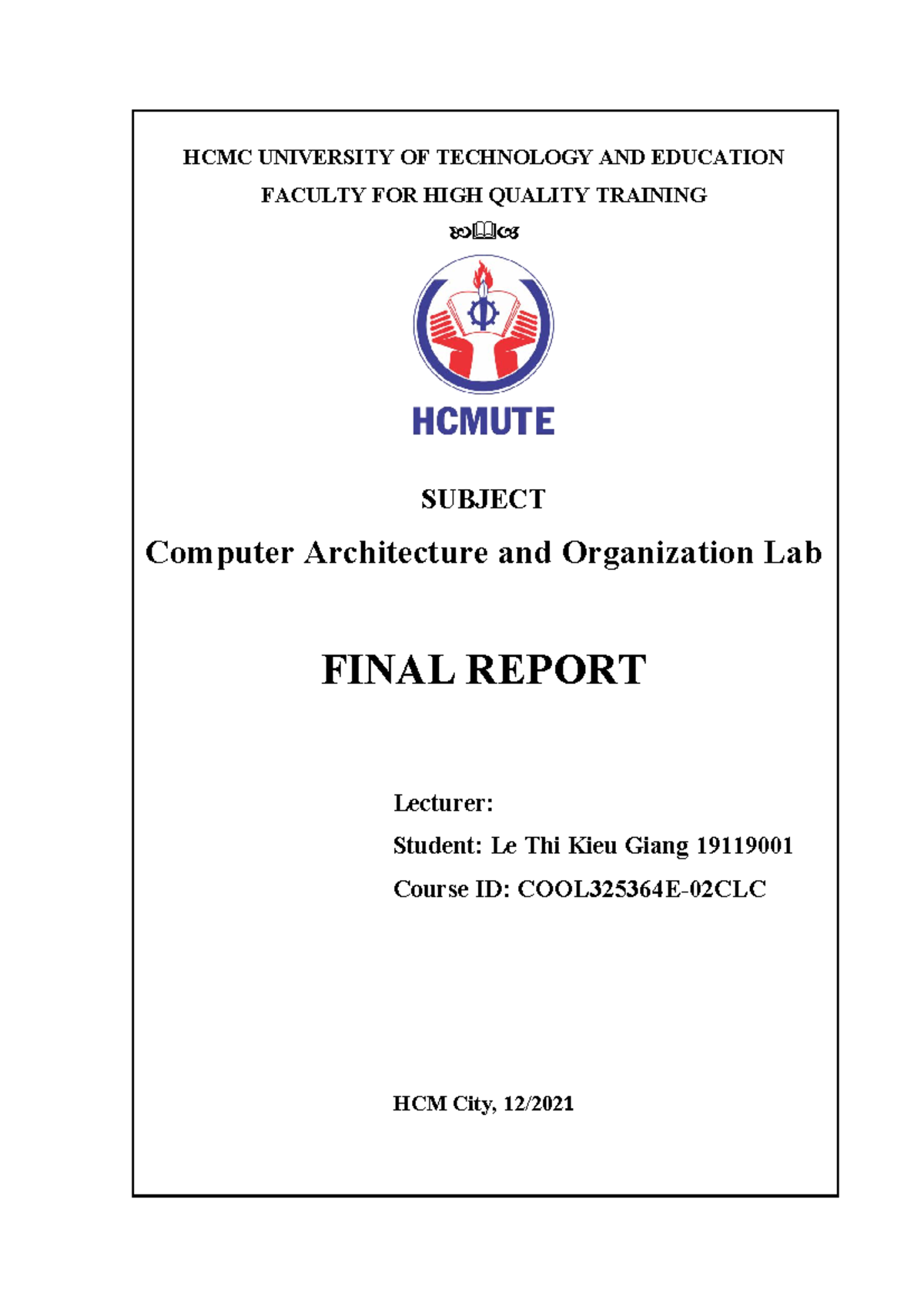 FINAL REPORT for COOL325364E-02CLC: Computer Architecture Lab - Studocu