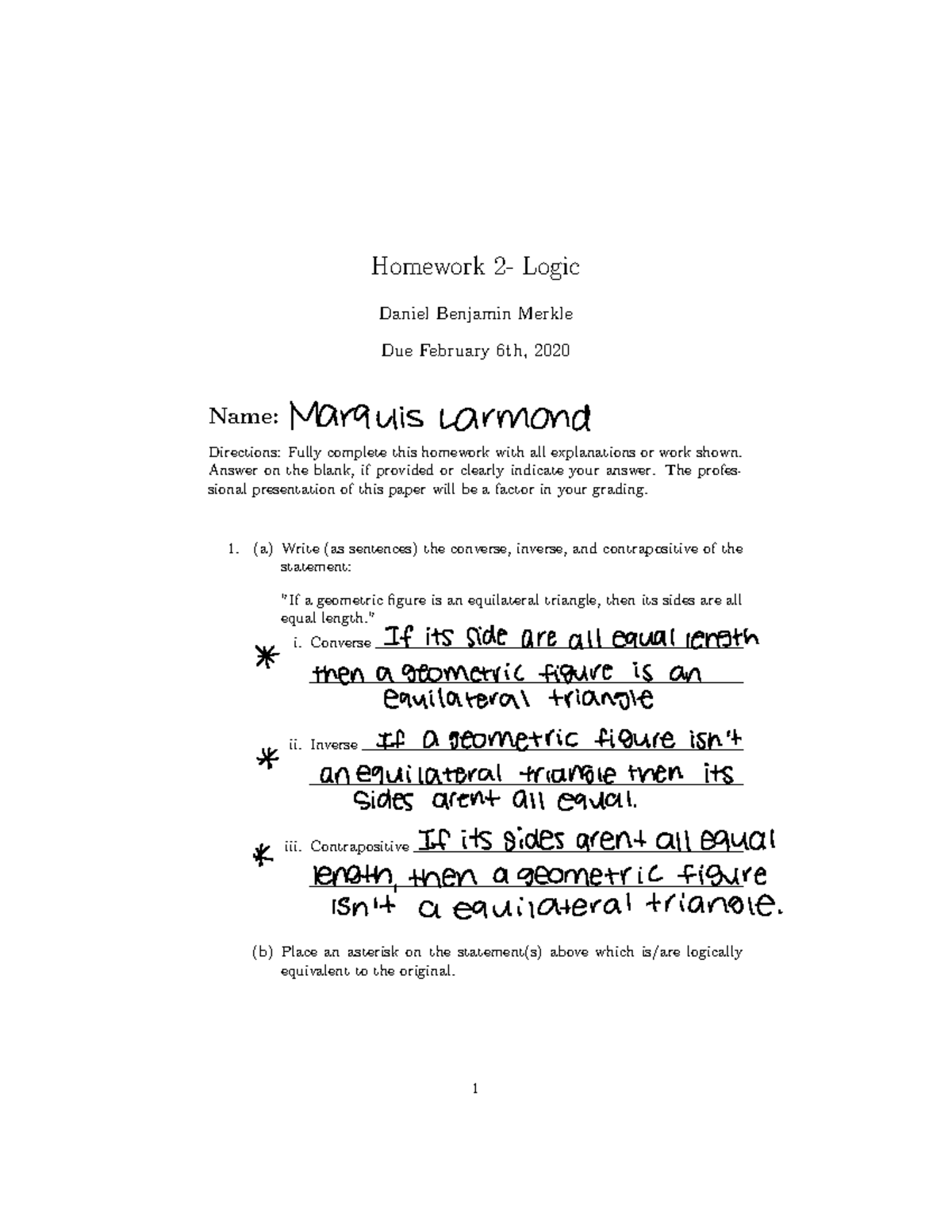 MTH112 Logic Homework - Homework 2- Logic ####### Daniel Benjamin ...
