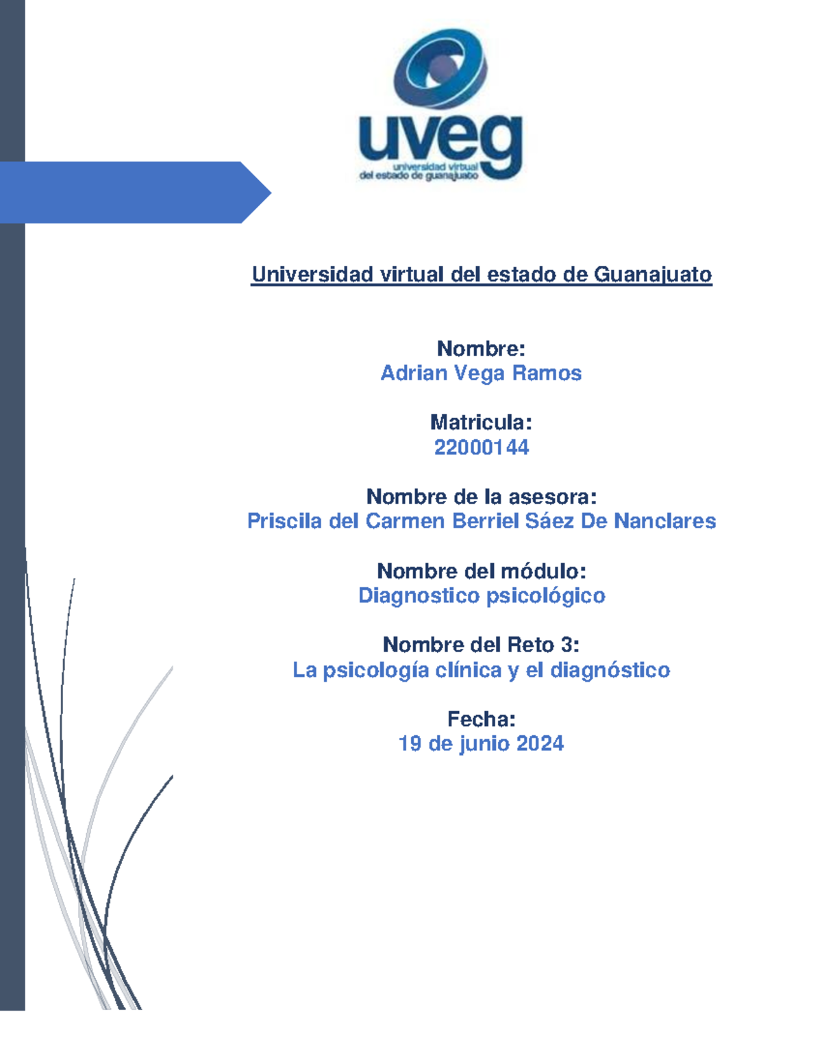 Vega Adrian R3 U2 - psicologia clinica - Universidad virtual del estado ...