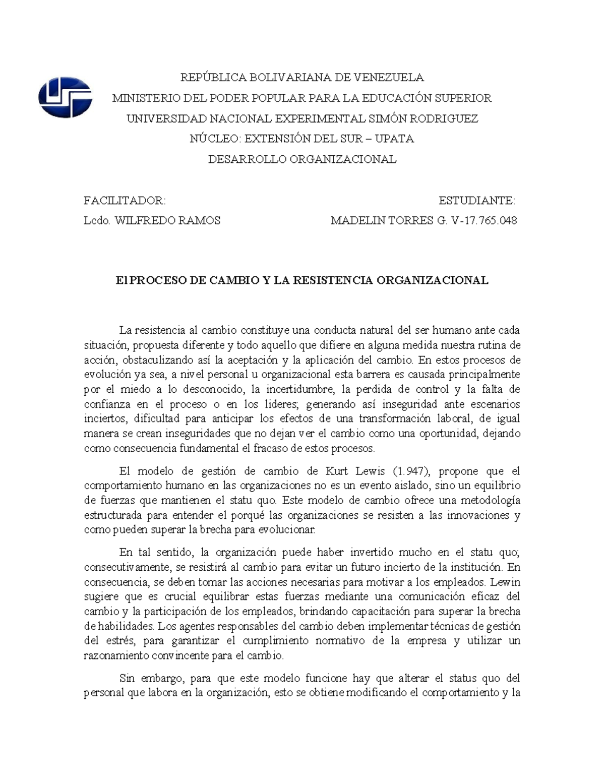 Desarrollo Organizacional: Proceso de Cambio y Resistencia - Studocu