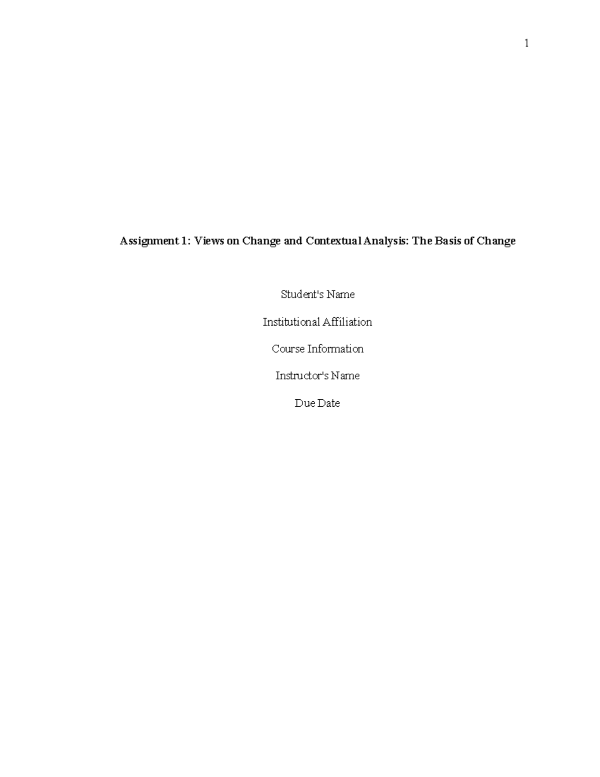 Organizational change - Assignment 1: Views on Change and Contextual ...