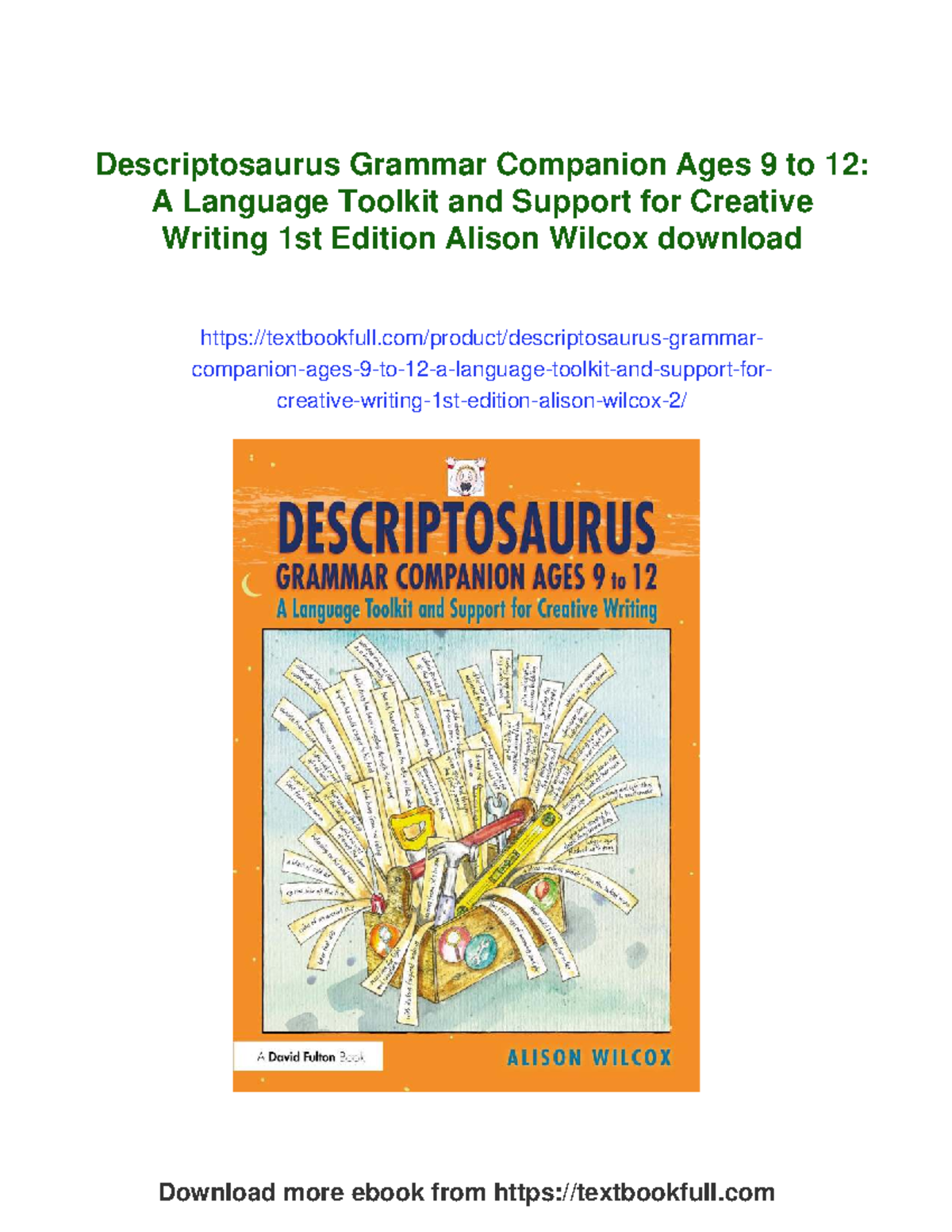 Descriptosaurus Grammar Companion Ages 9-12: A Creative Writing Toolkit ...