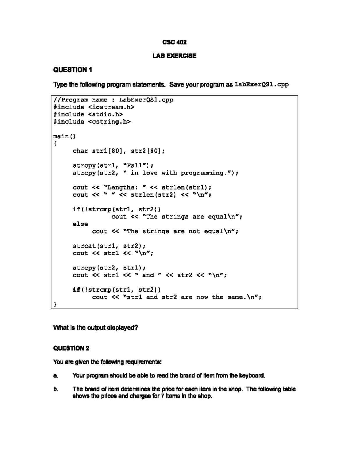 Labexercise - lab exercise - CSC 402 LAB EXERCISE QUESTION 1 Type the ...