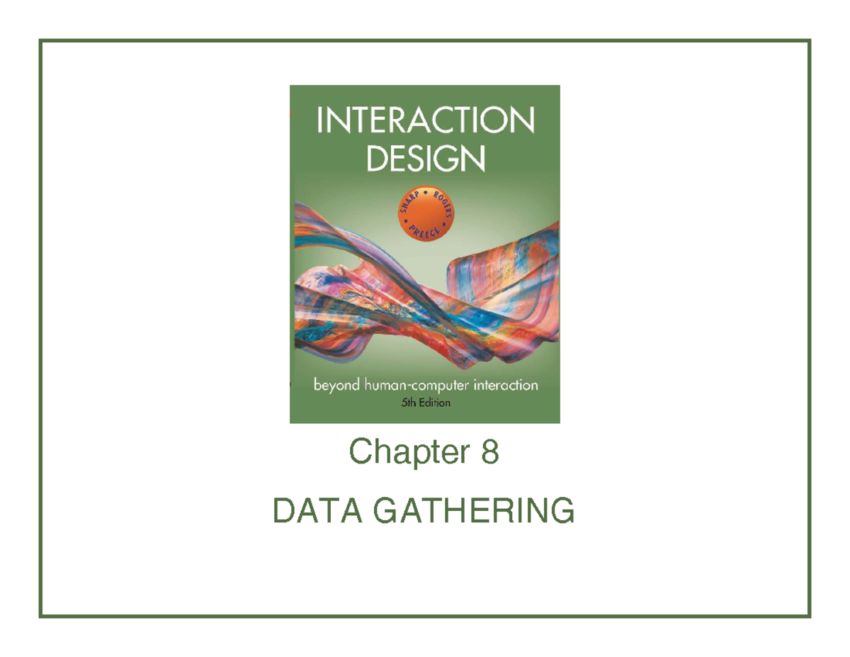 Chapter 8: Data Gathering Techniques and Best Practices (5th Ed) - Studocu