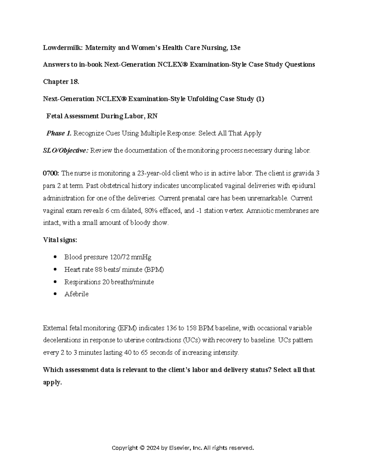 Lowdermilk: Maternity &amp; Health Care Nursing 13e Case Study Qs Ch 18 - Studocu