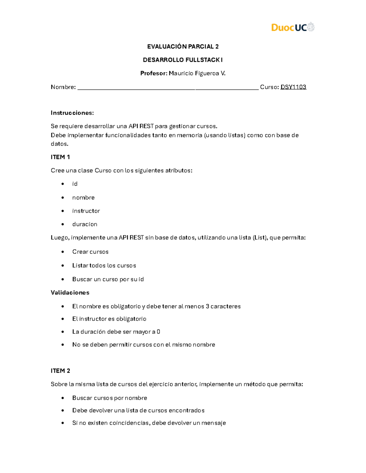 EVALUACIÓN PARCIAL 2 - DESARROLLO FULLSTACK I - API REST - Studocu