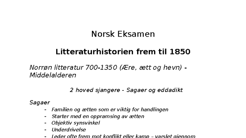 Norsk Eksamen: Litteraturhistorie til 1850 - Norrøn og Renessanse - Studocu