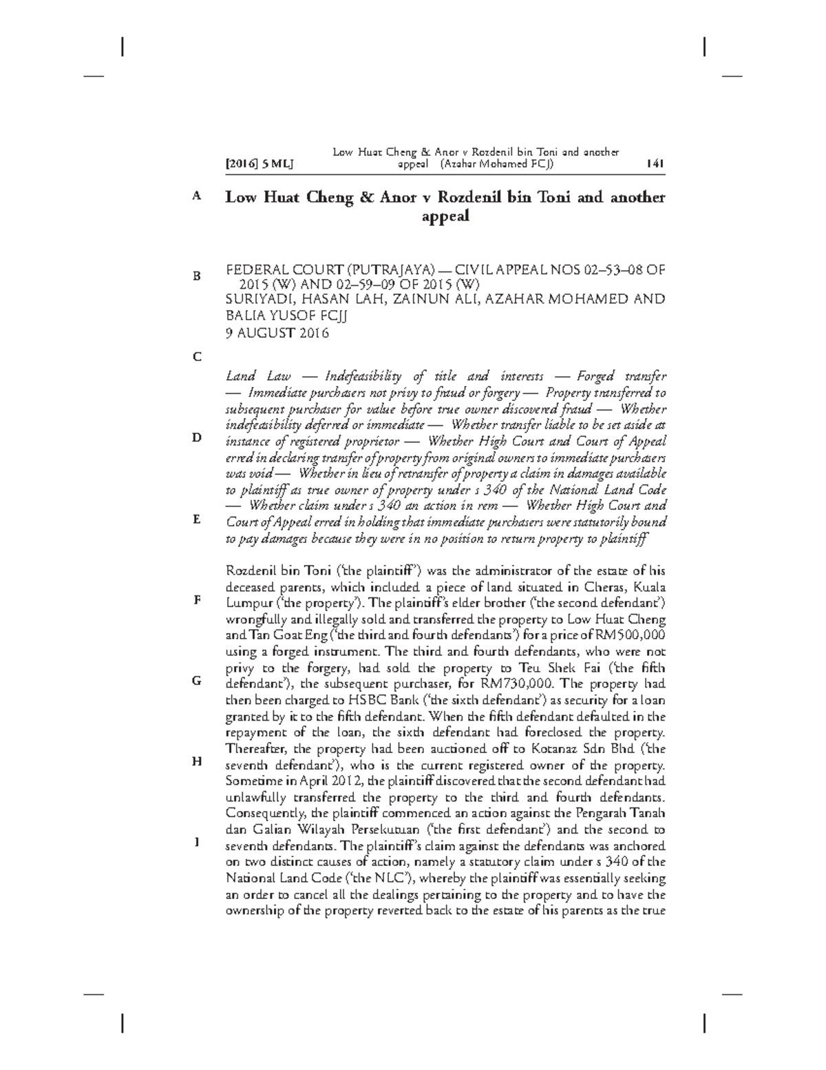 5 MLJ Low Huat Cheng & Anor v Rozdenil bin Toni: Indefeasibility of ...