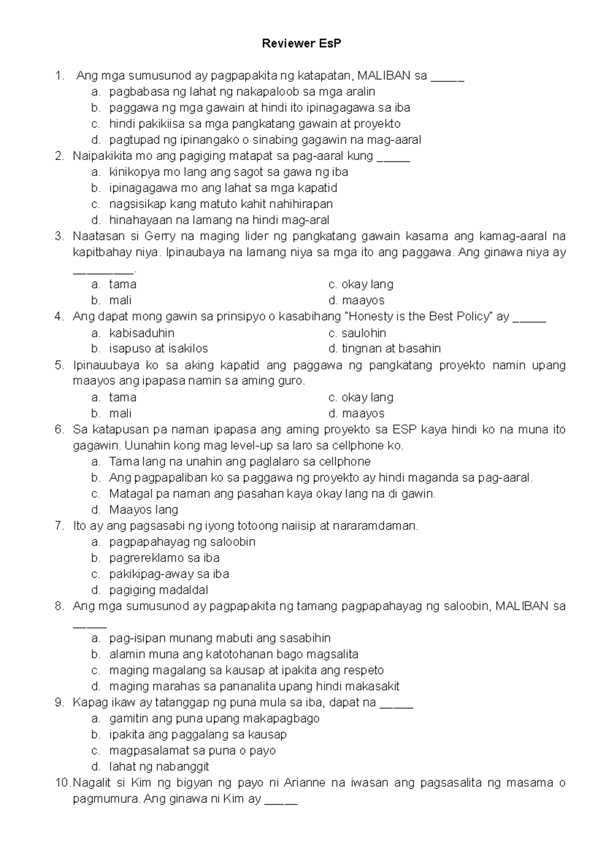 ESP Reviewer - Reviewer EsP Ang mga sumusunod ay pagpapakita ng ...