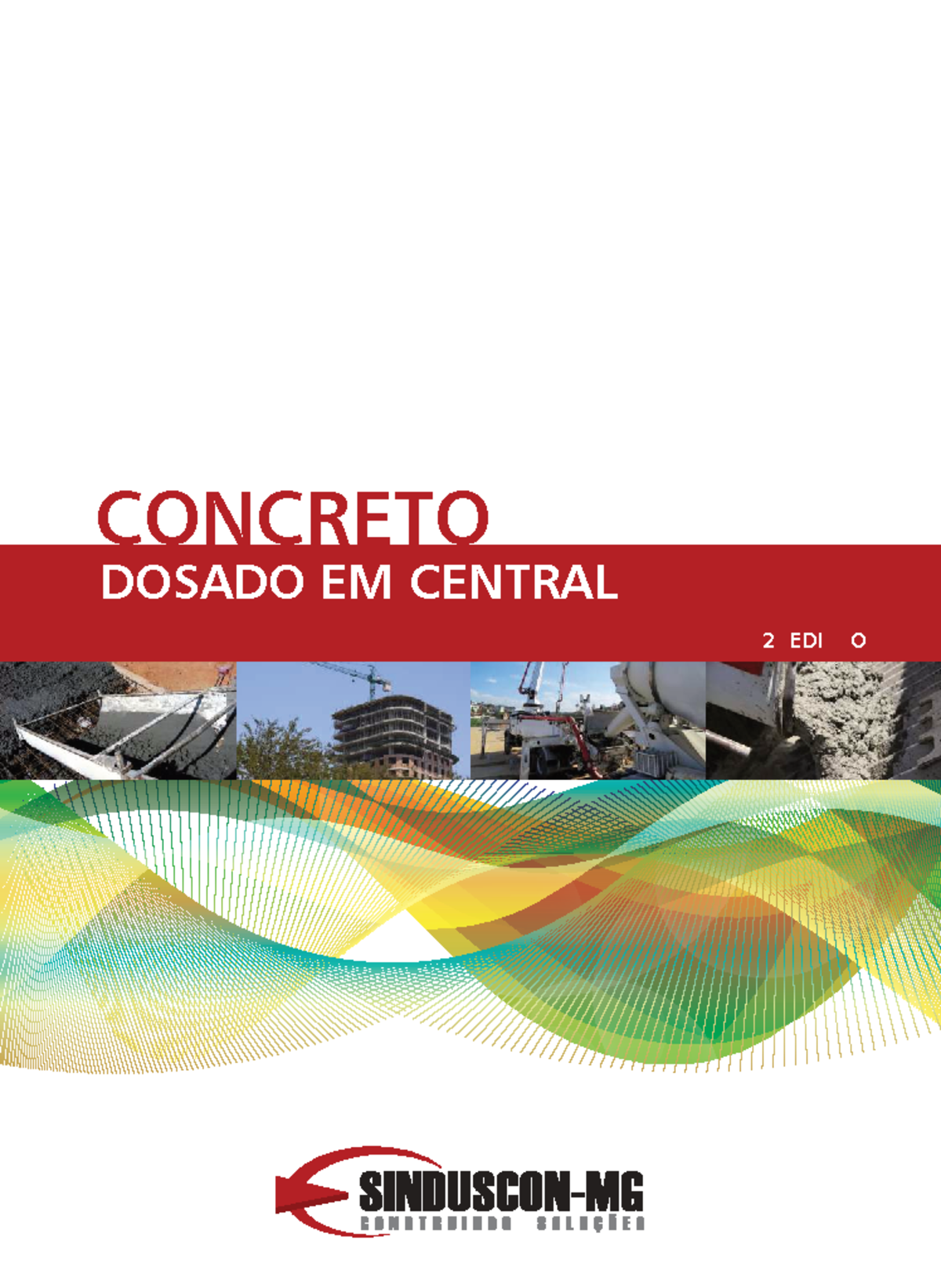 Concreto Dosado em Central - 2ª Edição: Guia Prático e Normas Técnicas ...