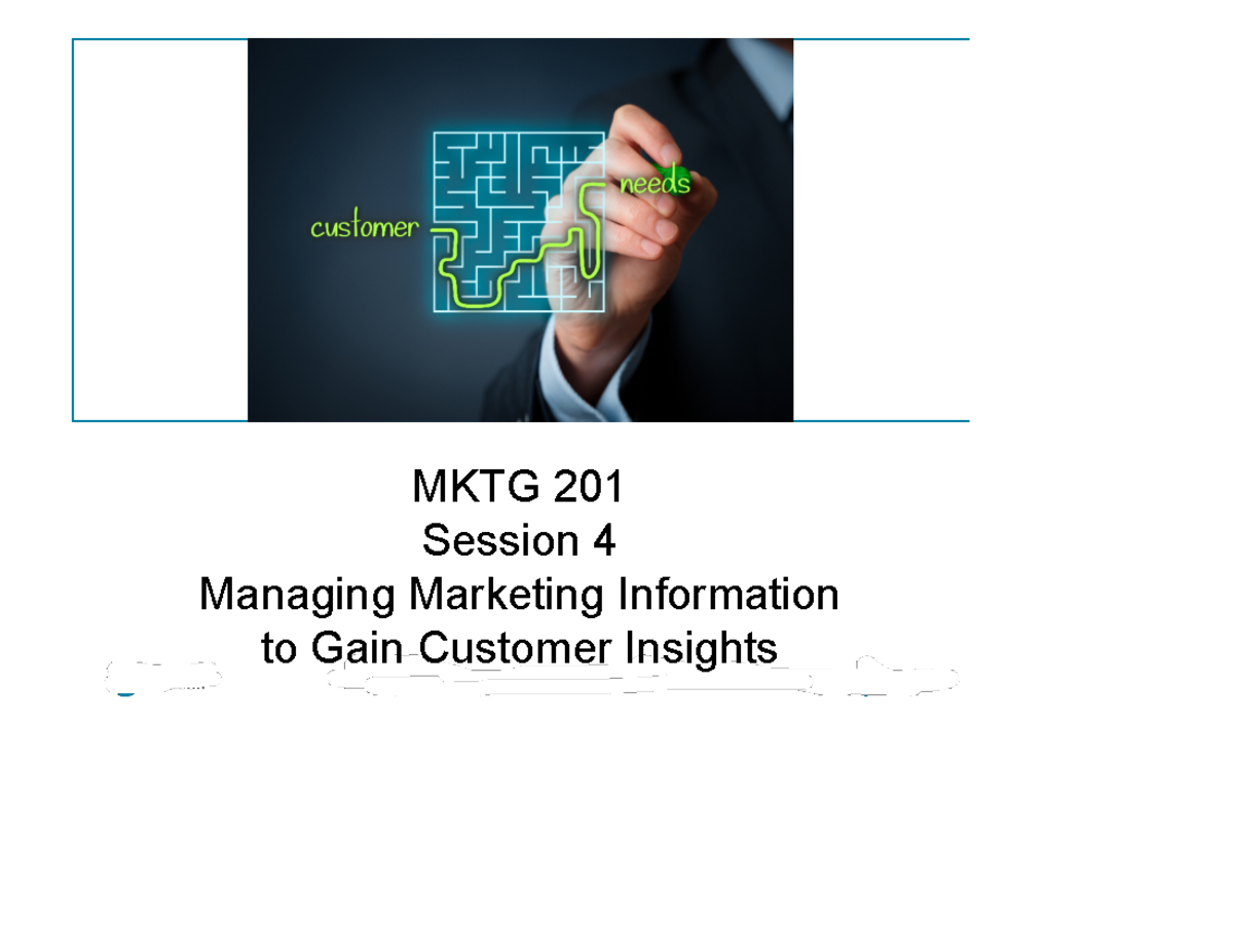 MKTG 201: Managing Marketing Information for Customer Insights - MKTG ...