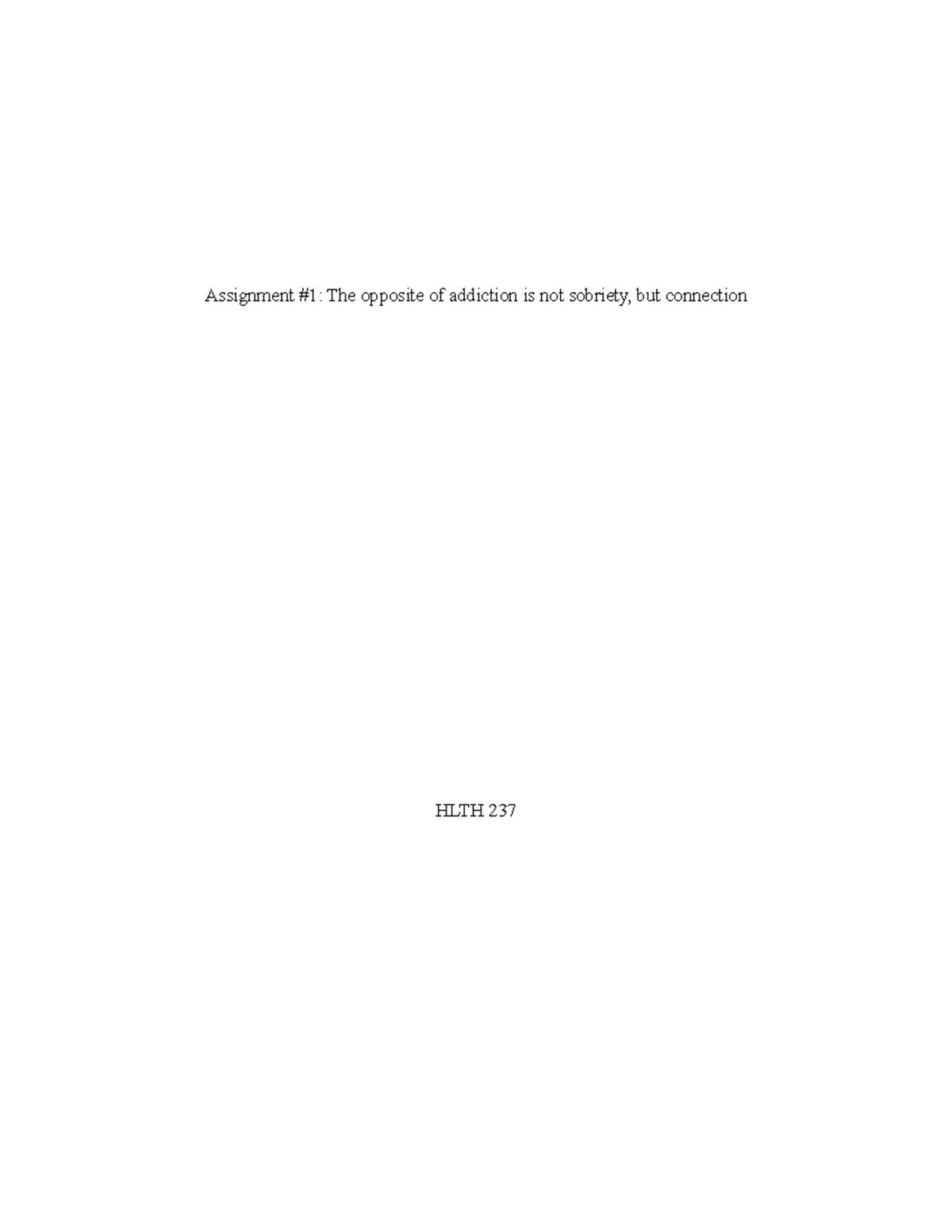 Assignment 1 Analysis of Addiction Connections - HLTH 237 - Studocu