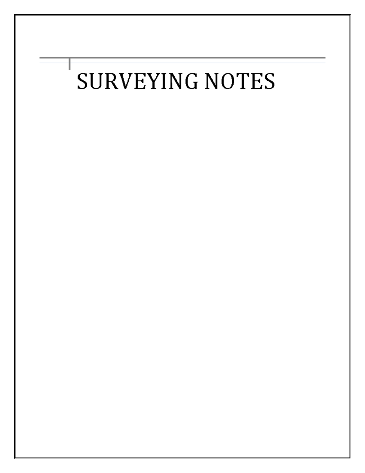 Survey Module 1 - SURVEYING NOTES Based on object of survey Based on ...