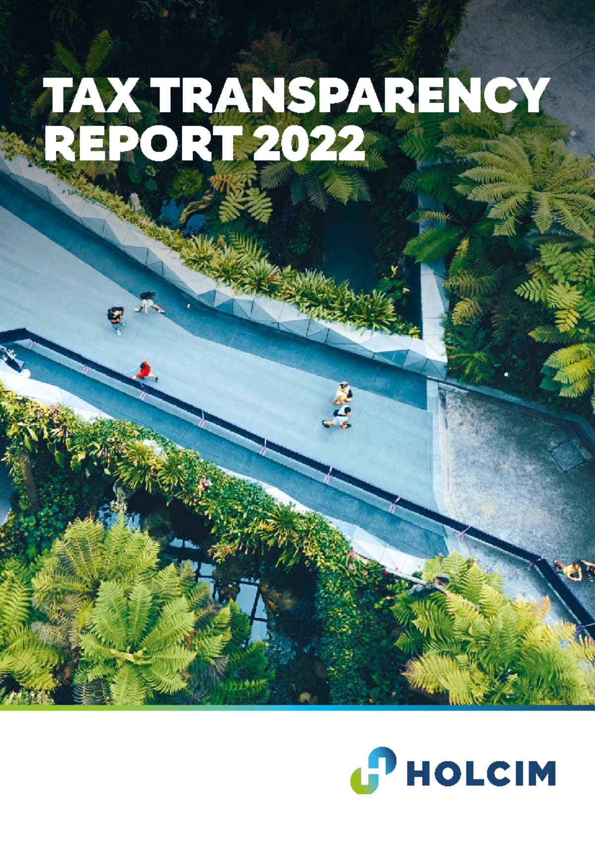 Holcim tax transparency report 2022 - TAX TRANSPARENCY REPORT 2022 ...