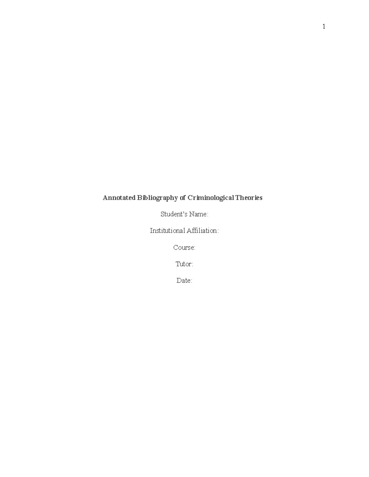 Annotated Bibliography of Criminological Theories - CRIM 101 - Studocu