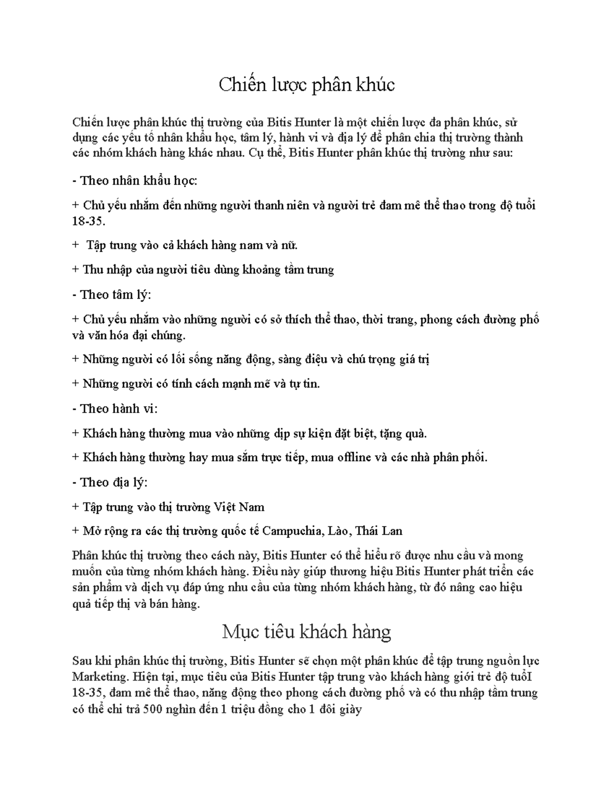 Bitis Hunter - Cụ thể, Bitis Hunter phân khú c thị trường như sau: Theo ...