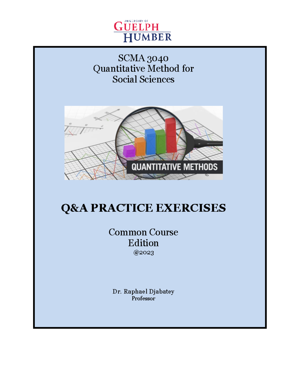 SCMA 3040 Q&A Practice Exercises: Quantitative Methods in Social ...