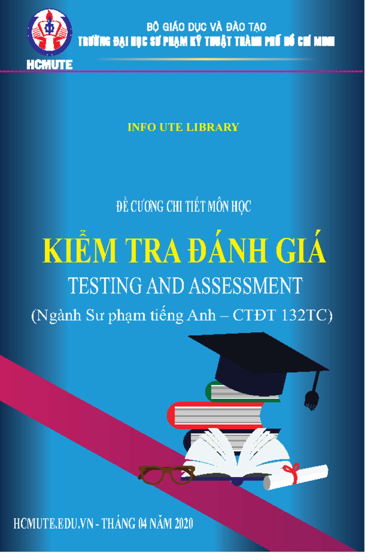 2 testingandassessment ebook 9159 - ĐỀ CƯƠNG CHI TIẾT MÔN HỌC INFO UTE ...