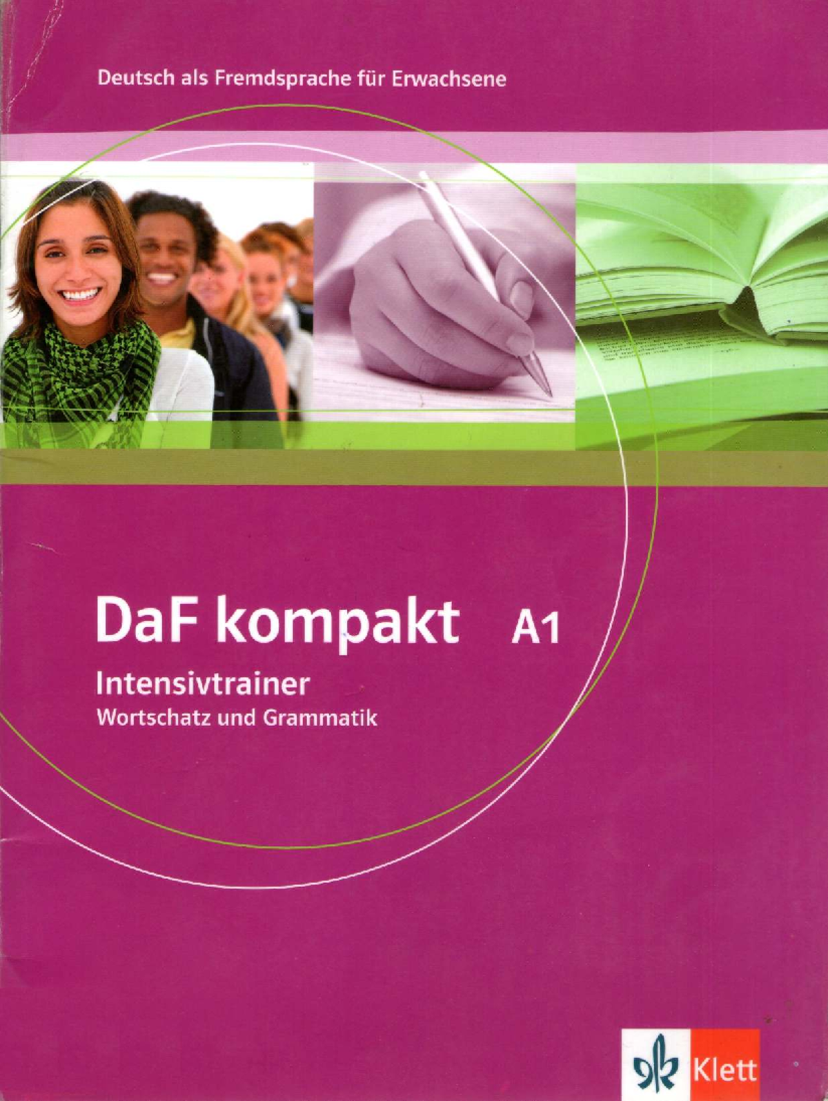A1-Intensivtrainer: Grammatik und Übungen für Deutsch lernen - Studocu