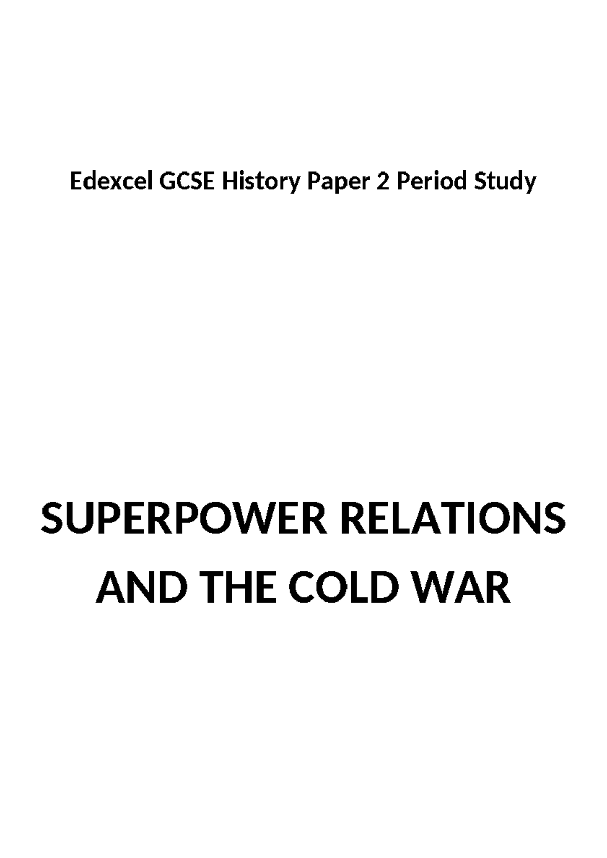 Edexcel GCSE History Paper 2: Superpower Relations & The Cold War Key ...