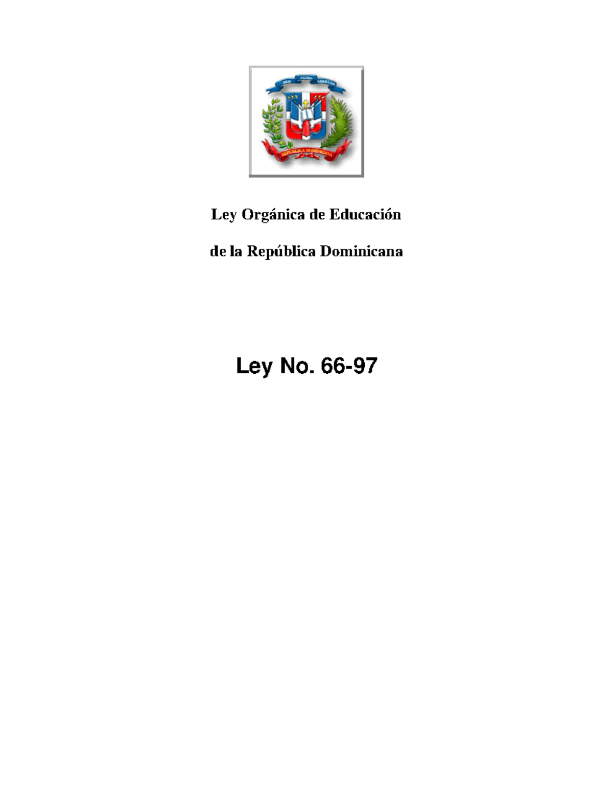 Ley No. 66-97: Análisis de la Ley General de Educación Dominicana - Studocu