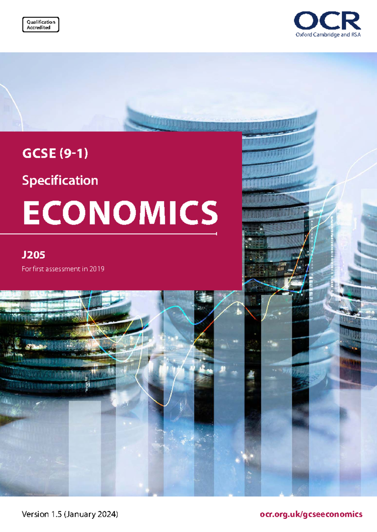 OCR GCSE Economics J205 Specification Overview (Version 1.5, 2024 ...