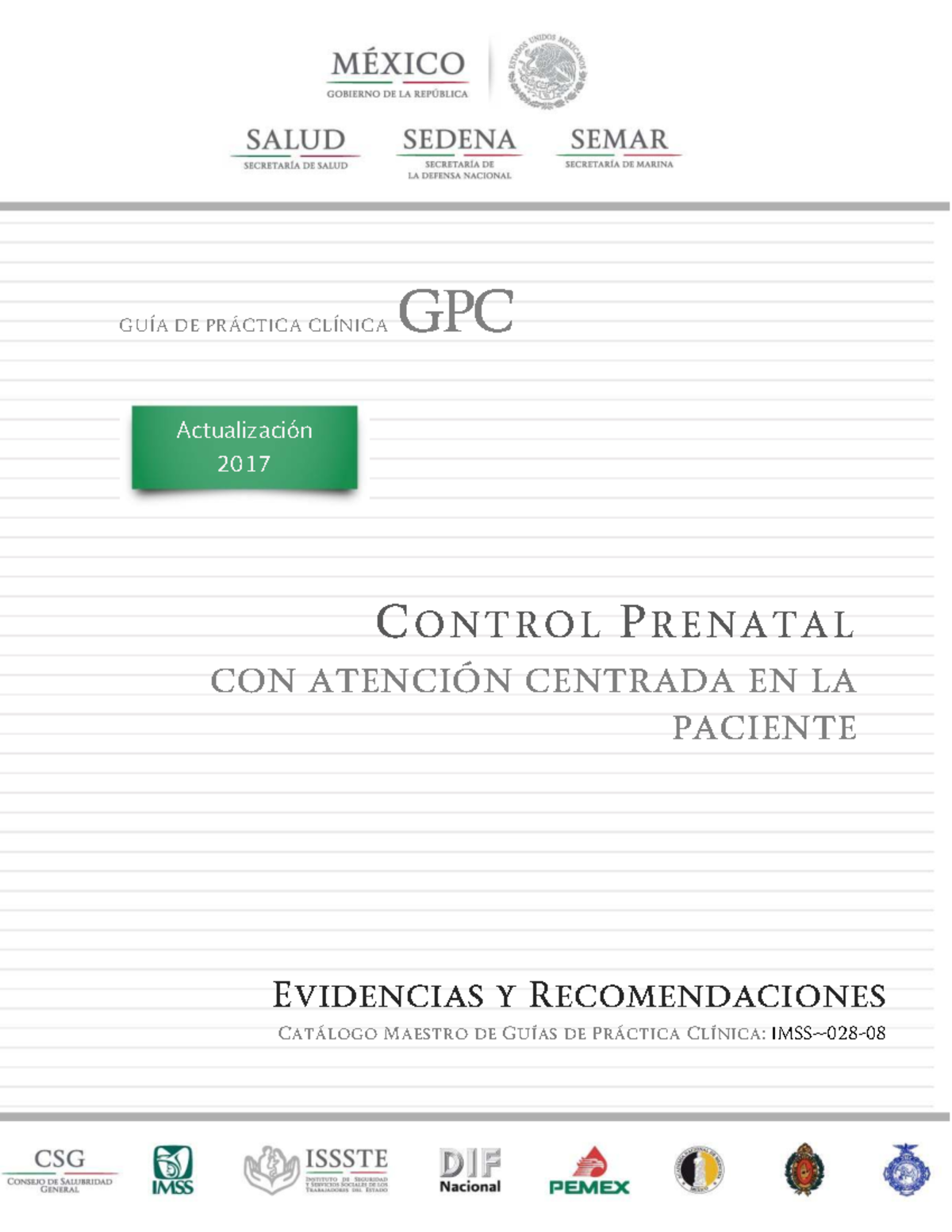 GUÍA DE PRÁCTICA CLÍNICA GPC 2017: Control Prenatal Centrado en la ...