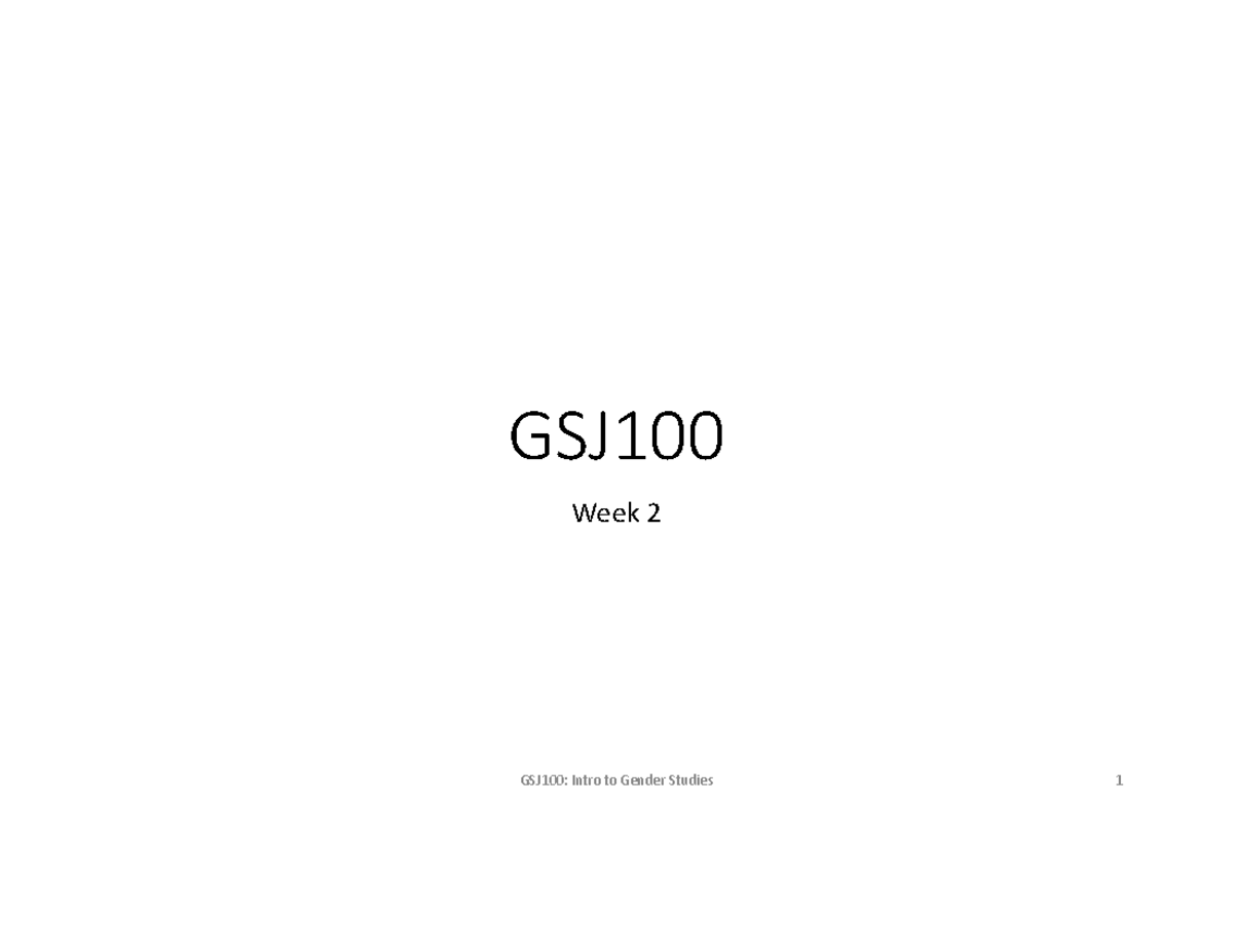 GSJ100: Week 2 Lecture Notes on Gender Studies Concepts - GSJ Week Sex ...