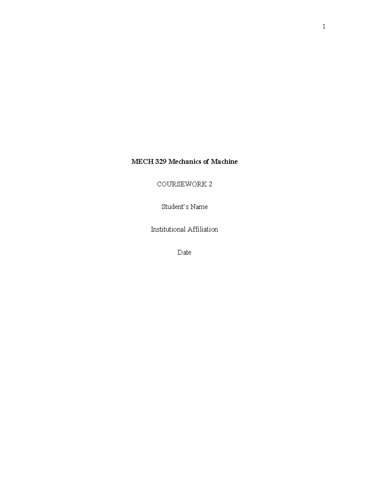 Coursework 2 - Civil Engineering - MECH 329 Mechanics of Machine ...