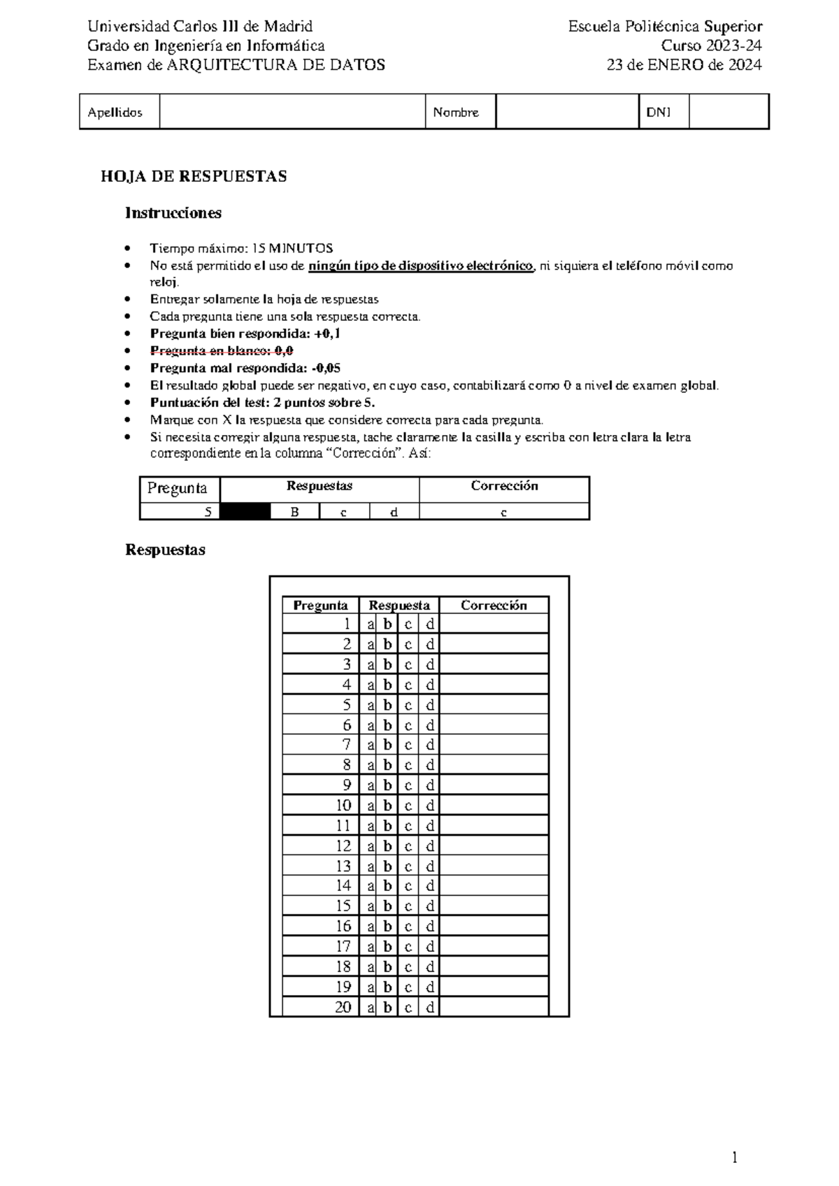 Examen de ARQUITECTURA DE DATOS - Soluciones TEST - UCM 2024 - Studocu