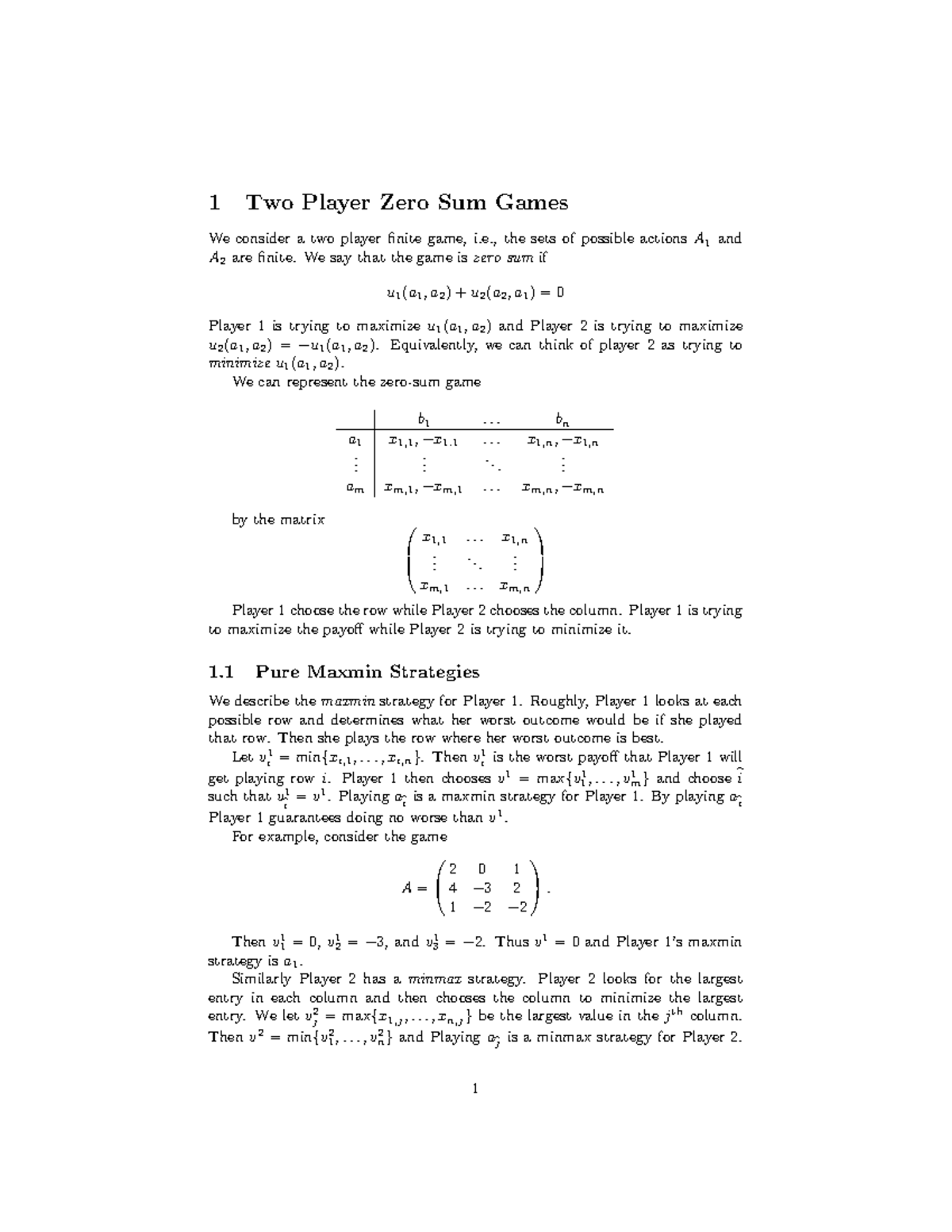 Zero-sum lecture notes for game theory - 1 Two Player Zero Sum Games We ...