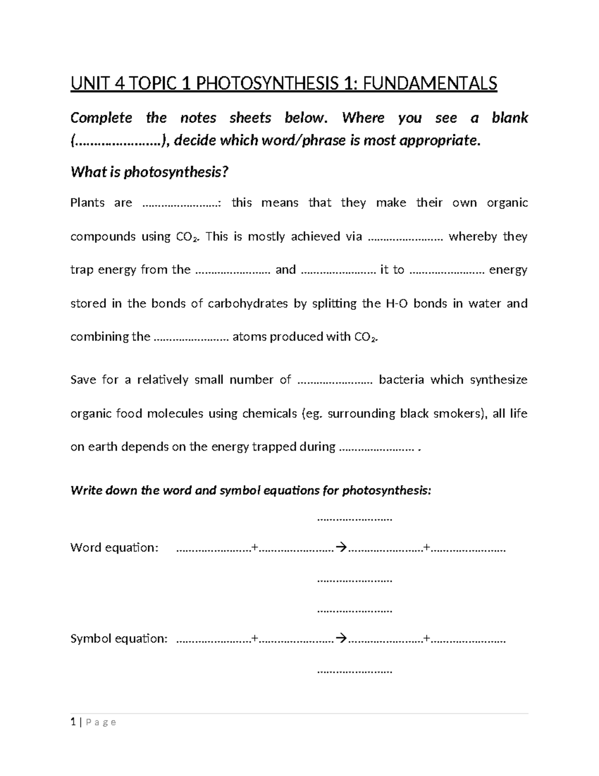 Photosynthesis 1: Fundamentals - Unit 4 Topic 1 Notes - Studocu