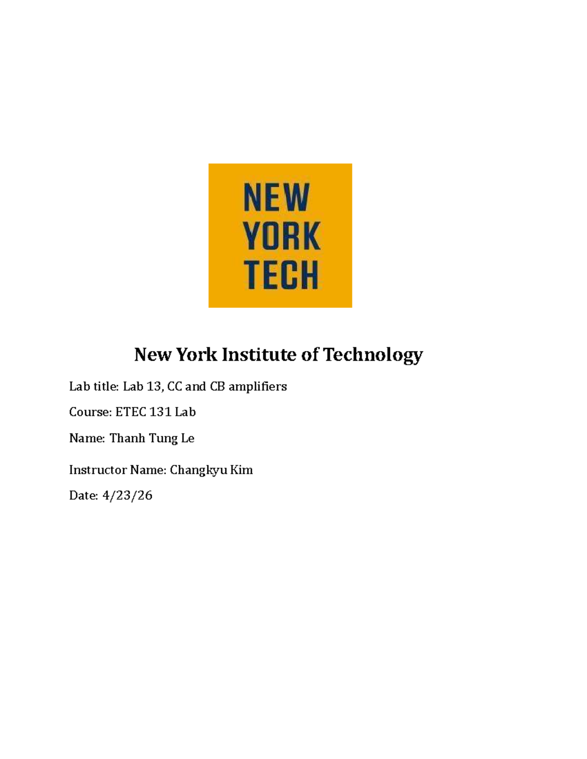 Lab Report 13: CC and CB Amplifiers - ETEC 131 - Studocu