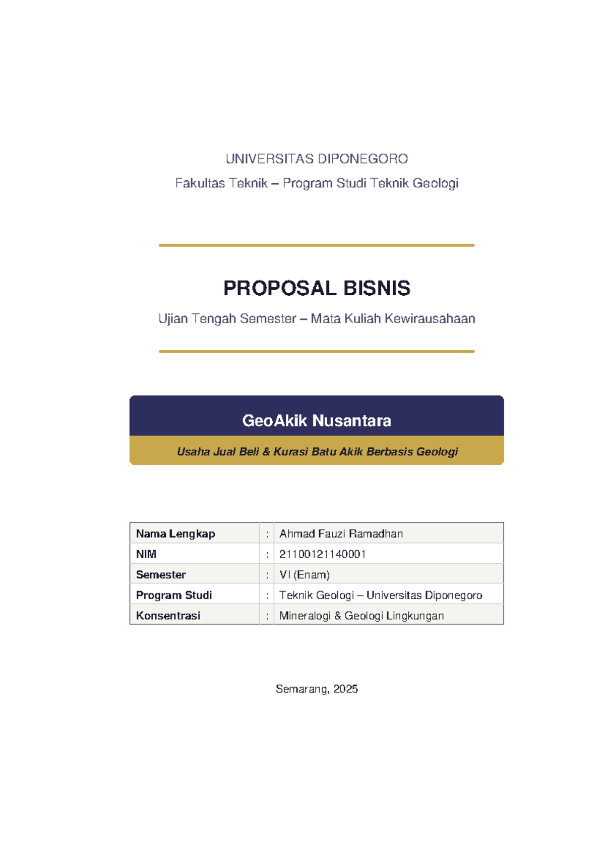 Proposal Bisnis UTS Kewirausahaan GeoAkik Nusantara 21100121140001 ...