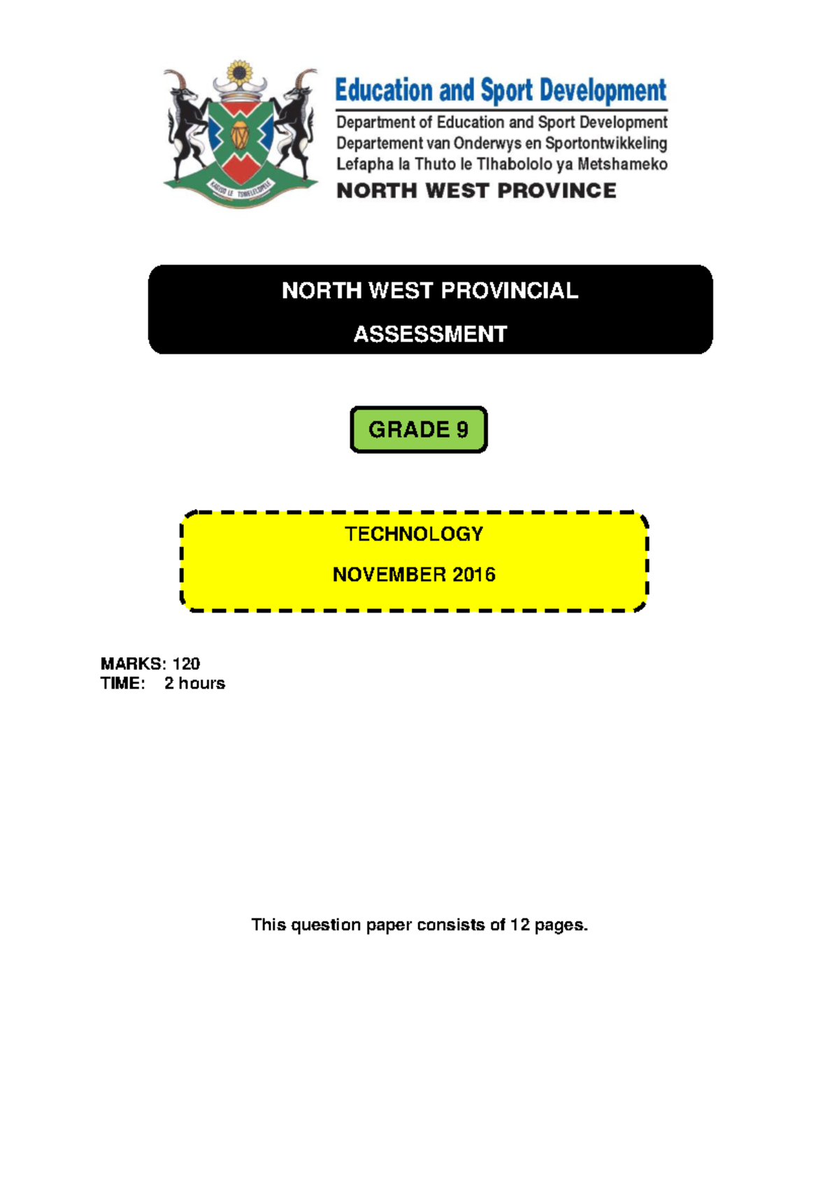 ENG TECH Grd9 Nov2016 QP - MARKS: 120 TIME: 2 hours This question paper ...