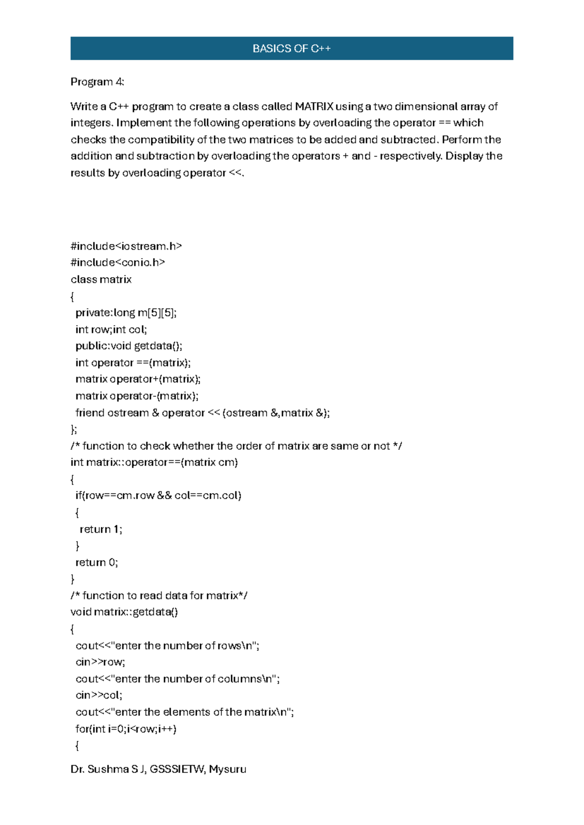 C++ Manual: Program 4 - Overloading Operators for Matrix Class - Studocu