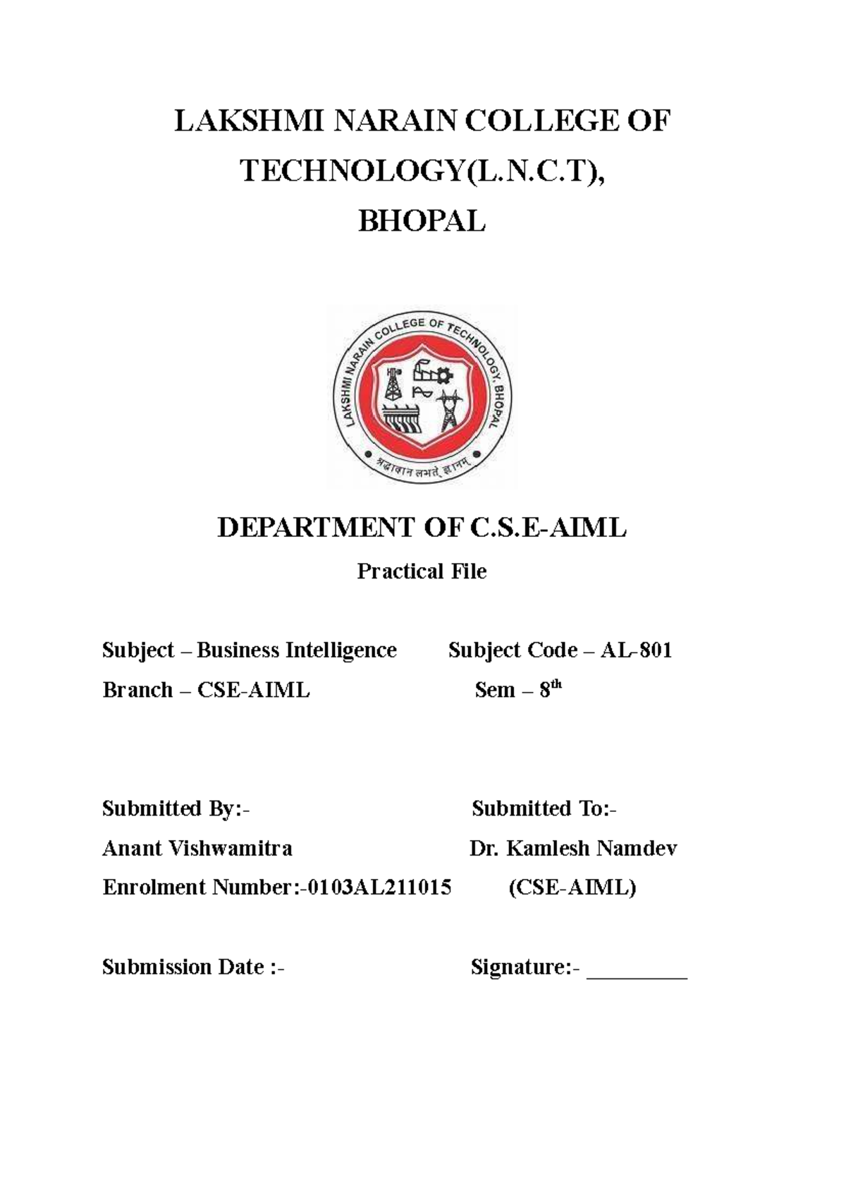 Business intelligence assignment - LAKSHMI NARAIN COLLEGE OF TECHNOLOGY ...