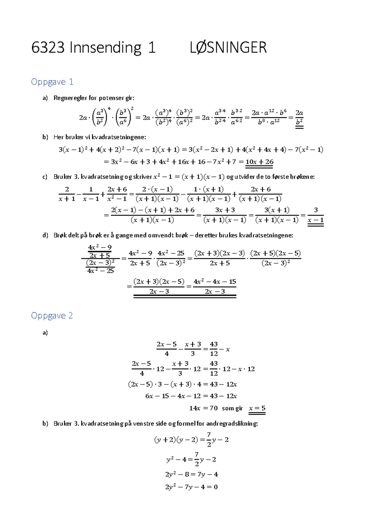 L-6323 Innsending 1 - Løsningsforslag til Matematikkoppgaver - Studocu